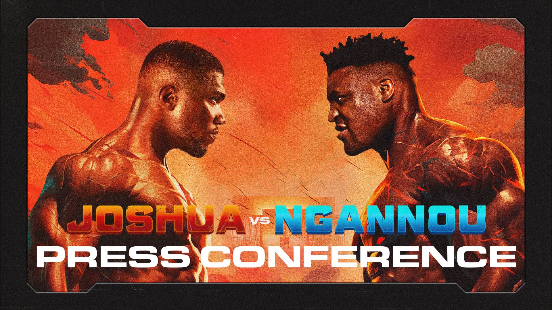 Joshua VS Ngannou – Preview αγώνα